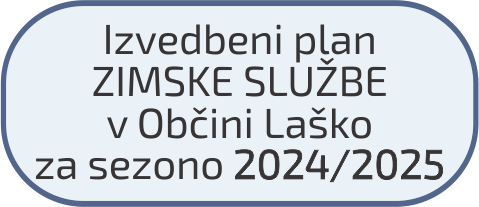 Izvedbeni plan ZIMSKE SLUŽBE v Občini Laško za sezono 2024/2025